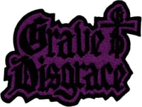 Grave Disgrace Embroidered Patch