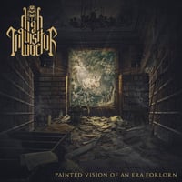 High Inquisitor Woe - Painted Visions of an Era Forlorn CD