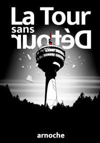 Image 1 of La Tour Sans Détour - Mini Roman graphique