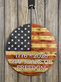 Image 2 of 15” American Flag Door Hanger – “1776–2026 • 250 Years of Freedom”