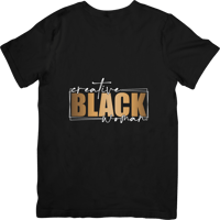 Creative Black Woman – Unisex Empowerment Graphic T-Shirt