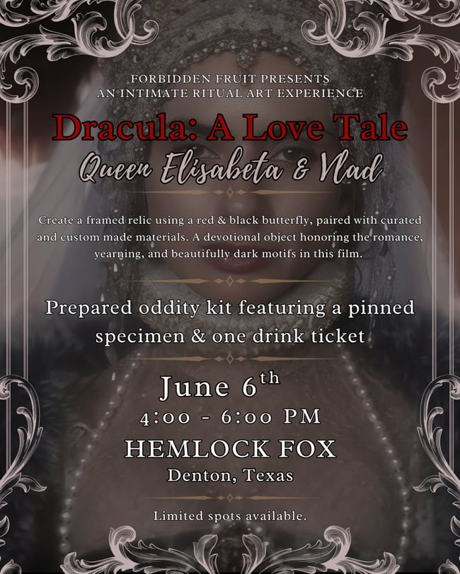 Dracula: A Love Tale Oddity Workshop