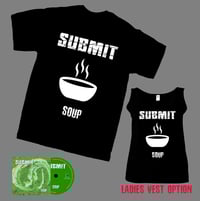 SUBMIT - SOUP - CD + Black (Shirt/Vest) Combo Pack
