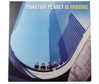 Image 3 of Phantom Planet - Phantom Planet Is Missing LP