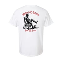 Beer I Go Again t-shirt