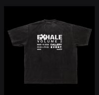 Image 2 of Exhale Volume 2 - Gallery Event  Tee 