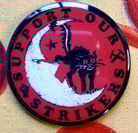 SUPPORT OUR STRIKERS