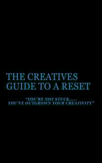 Image 1 of The Creatives Guide to a Reset 