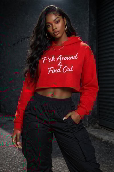 Image of F*ck Around & Find Out women’s crop top red hoodie.