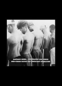 Image 1 of SANTIAGO SIERRA - FOTOGRAFIEN UND VIDEOS