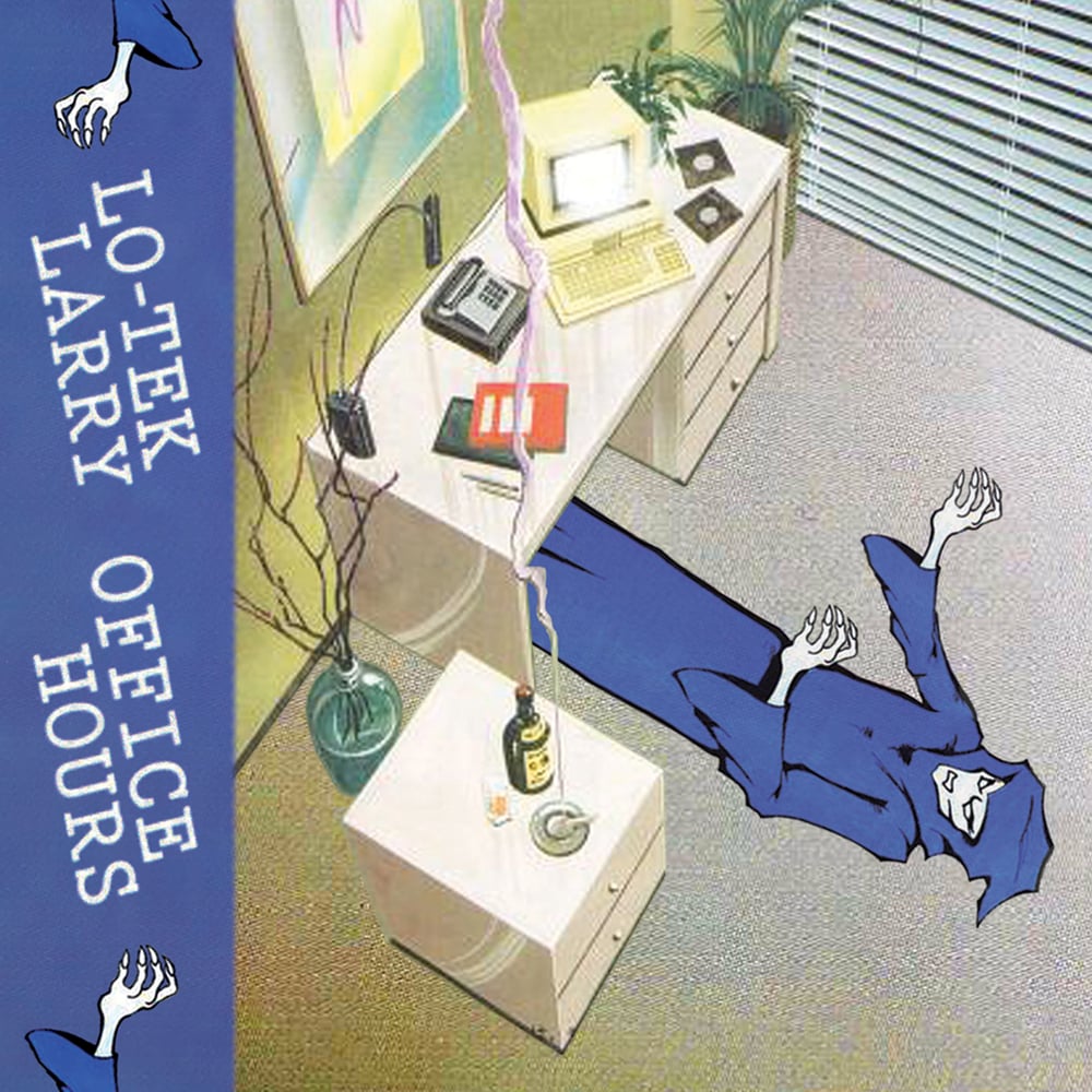Lo-Tek Larry - Office Hours