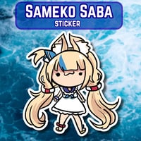 Image 1 of Sameko Saba Silly sticker