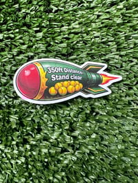 350 FT Droppin Bombs - Sticker