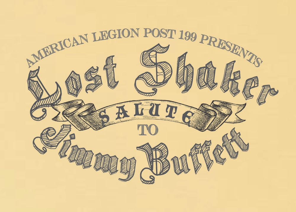Image of 3rd Annual LOST SHAKER SALUTE to JIMMY BUFFETT