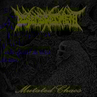 Disembowelment - Mutated Chaos Tape