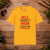 Image 6 of Christian Faith T-Shirt — "Hell Thought It Won" Inspirational Graphic T-Shirt 
