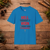 Image 8 of Christian Faith T-Shirt — "Hell Thought It Won" Inspirational Graphic T-Shirt 