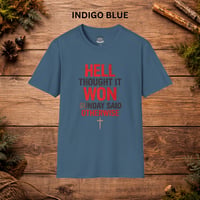 Image 10 of Christian Faith T-Shirt — "Hell Thought It Won" Inspirational Graphic T-Shirt 