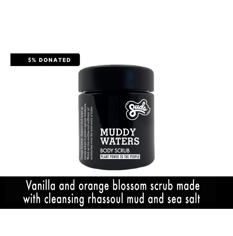 Image of MUDDY WATERS Body Scrub