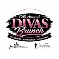 JazzyRae' Legacy Foundation - 10TH ANNUAL DIVAS BRUNCH (read description)