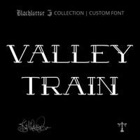 Image 1 of Valley Train (1 style) - Custom Font