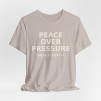 Image 4 of  Peace Over Pressure, Motivational Shirt for Women / Speak It Wear It™ Affirmation Tee –