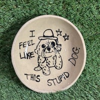 Image 1 of STUPID DOG