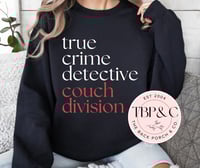 True Crime Detective - couch division 