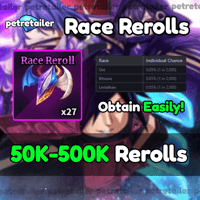 50K-500K Race Rerolls