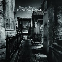 Hunting Lodge - Nomad Souls - Tribal Warning Shot - The Harvest (Expanded & Remastered) 3 LP set