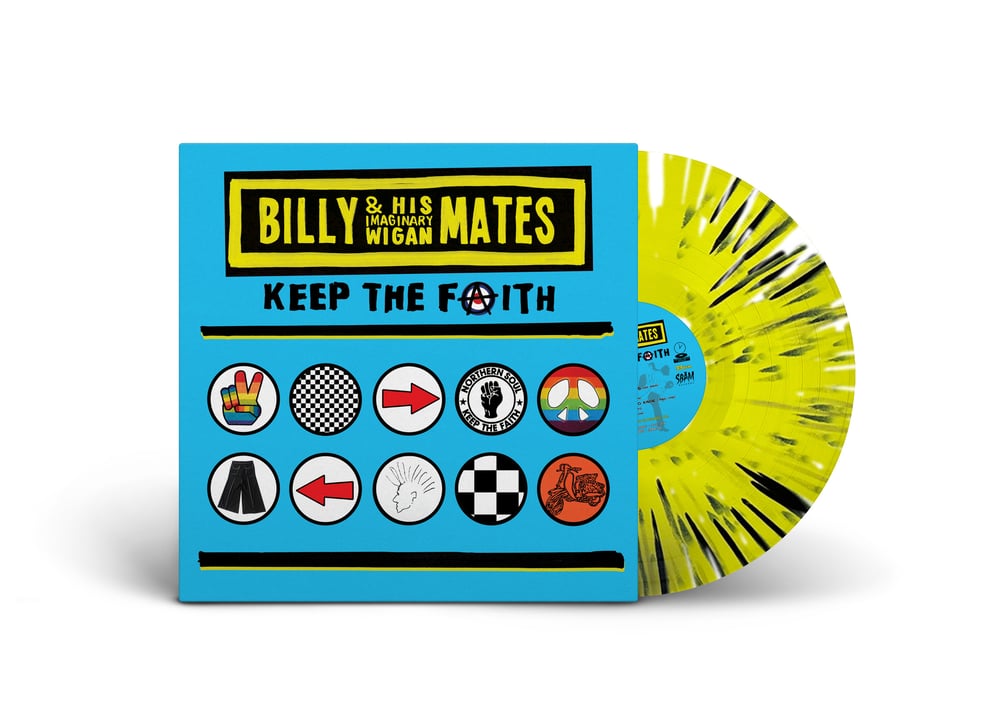 Keep The Faith - Billy & His Imaginary Wigan Mates