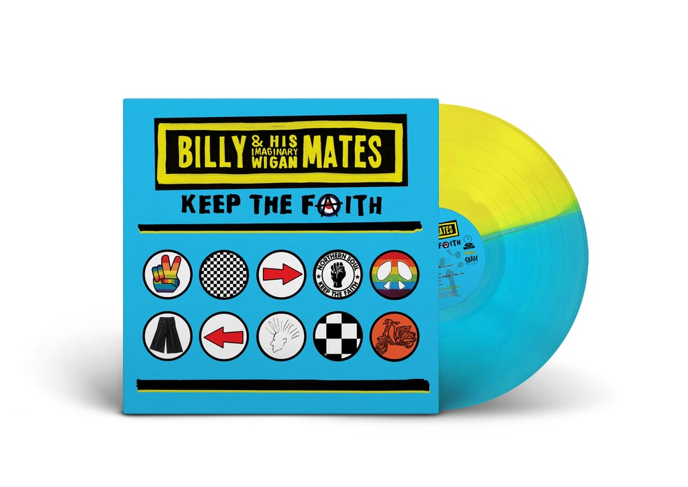 Keep The Faith - Billy & His Imaginary Wigan Mates