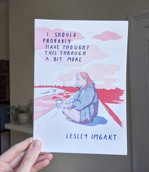 I Should ProbablyHave Thought This Through A Bit More