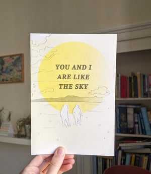 You And I Are Like The Sky