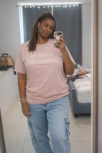 Image 2 of Quietly Becoming Tee — Inspirational Minimalist Graphic T‑Shirt