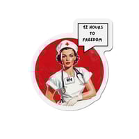 Image 1 of RN Nurse Retro Die-Cut Magnet — "12 Hours to Freedom"