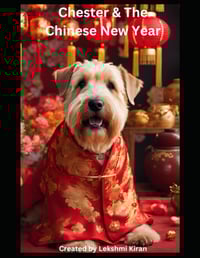 Chester and The Chinese New Year: Story & Coloring Book (Chester's Tale) Paperback – Large