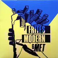 Image 1 of Frites Modern – "6MET" 10"