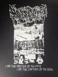 Image 1 of subservient perversity -i am the master of my fate. i am the captain of my soul T-shirt