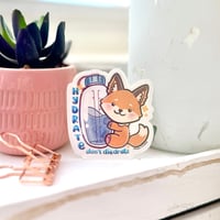 Image 2 of Hydrate Don’ Diedrate Luna Fox Holographic Die-Cut Sticker