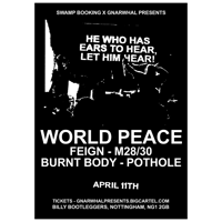 Image 1 of World Peace (US) / Feign / M28/30 / Burnt Body / Pothole @ Billy Bootleggers