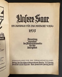 Image 2 of Inter-War (Nazi Germany) Booklet for the Saar Status Referendum of 1935 - "Our Saar - Yearbook 1935"
