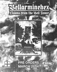 Bellarminehex - Visions from the Bell Tower 