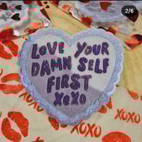 Image 3 of Love your damn self first 