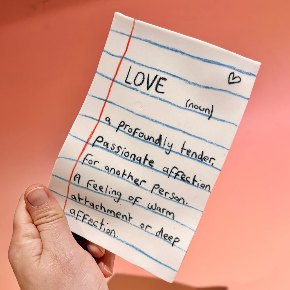 Image of Love: Porcelain Note 