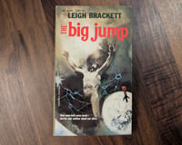 Image 1 of The Big Jump - Leigh Brackett