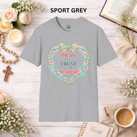 Image 6 of Faith Heart T-Shirt — "Pray, Trust, Watch" Floral Christian Tee