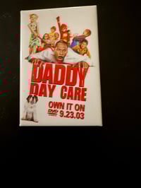 Daddy Day Care DVD Pre-Release Promo Pin