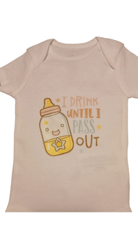 Unisex Onesie I Drink Until I Pass Out