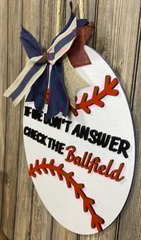 Image 3 of 15” Baseball‑Style Door Hanger – If We Don’t Answer, Check the Ballfield